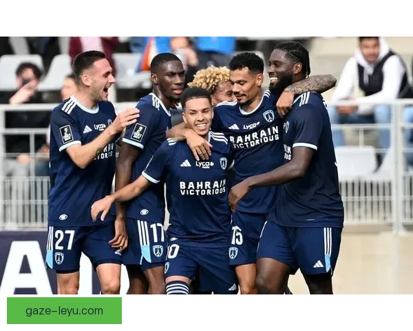 巴黎FC迎来阵容调整与新赛季目标曝光冲击联赛更高排名引发关注